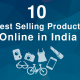 Trending Products-Complete your Happiness with these top 10 online trending products
