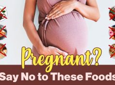 Food Items pregnant women should avoid during pregnancy