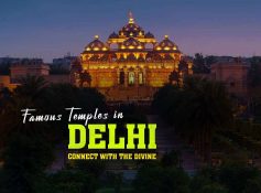 Famous temples you can visit in Delhi